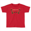 badassy with roses Toddler T-shirt