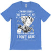 'm 99% sure you don't like me T-Shirt