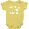 Weekends Are For Waffles Baby Onesie