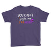 you can't scare me i'm a mother Youth Tee