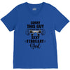sorry this guy is already taken by a super sexy  february girl V-Neck Tee